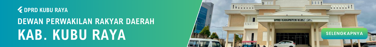 DPRD Kabupaten Kubu Raya DPRD Kabupaten Kubu Raya